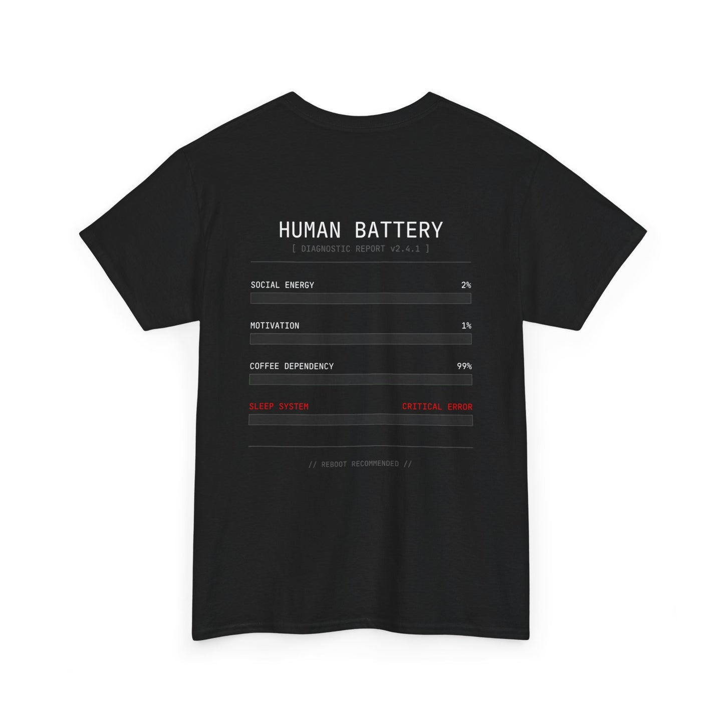 Black Low Battery Human T‑Shirt