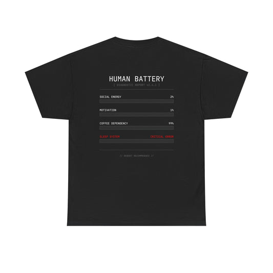 Black Low Battery Human T‑Shirt