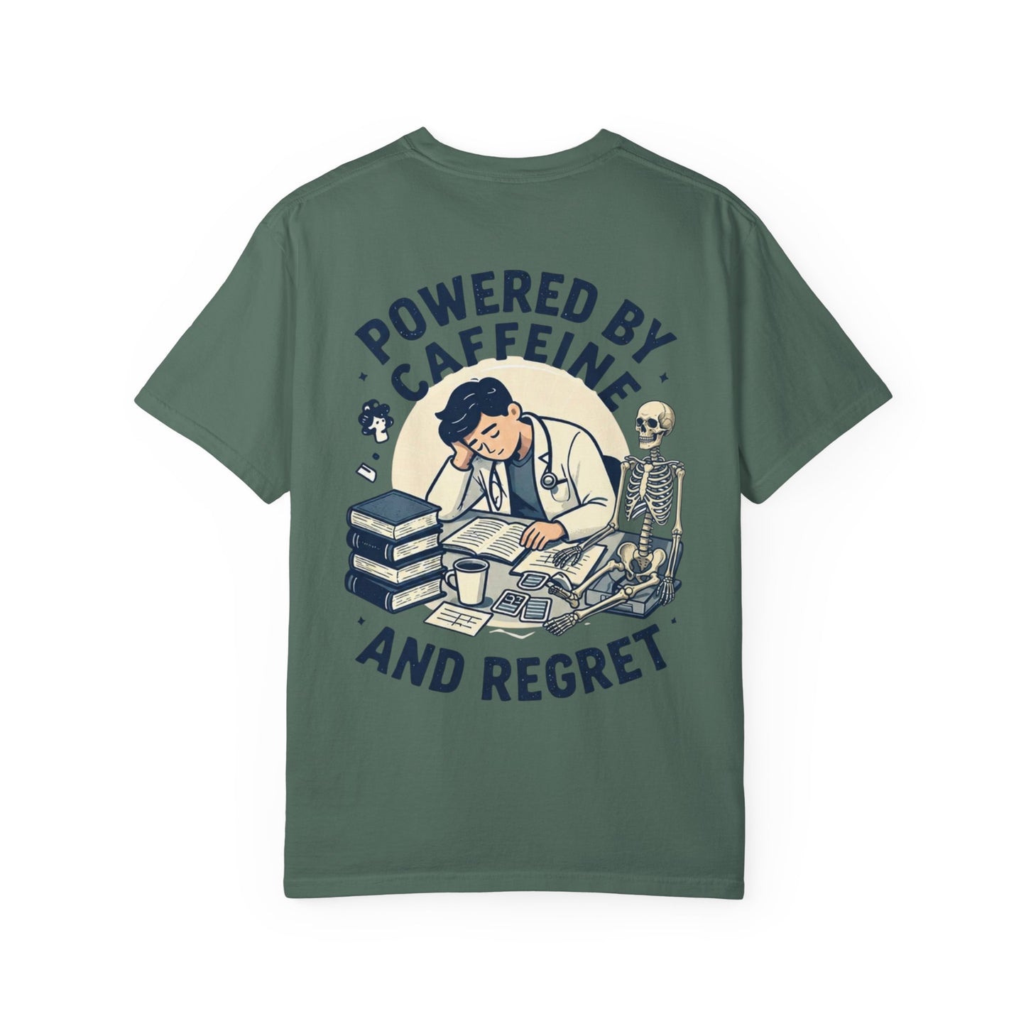 Powered by Caffeine and Regret T-Shirt