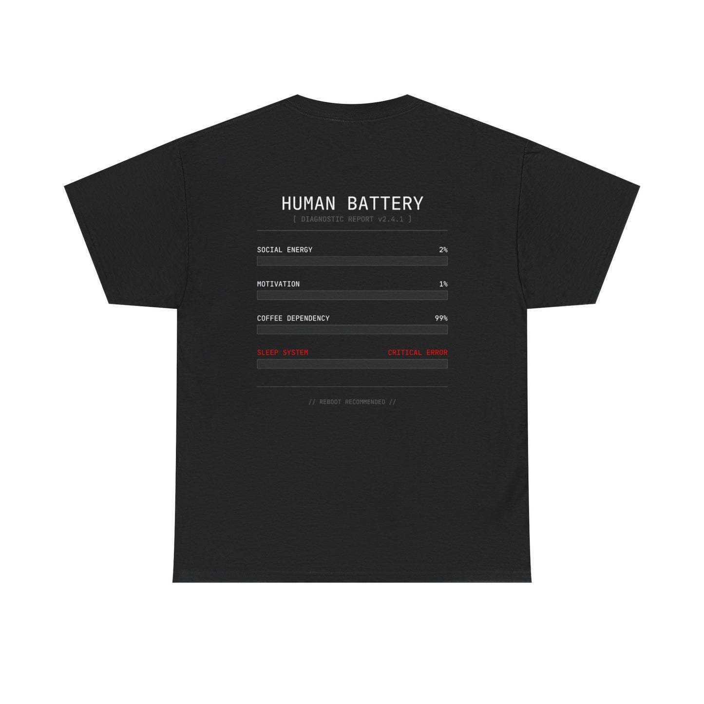 Black Low Battery Human T‑Shirt